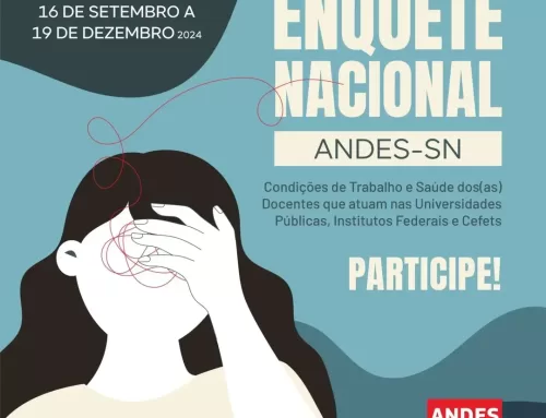 ANDES-SN lança segunda etapa da Enquete Nacional sobre Condições de Trabalho e Saúde Docente